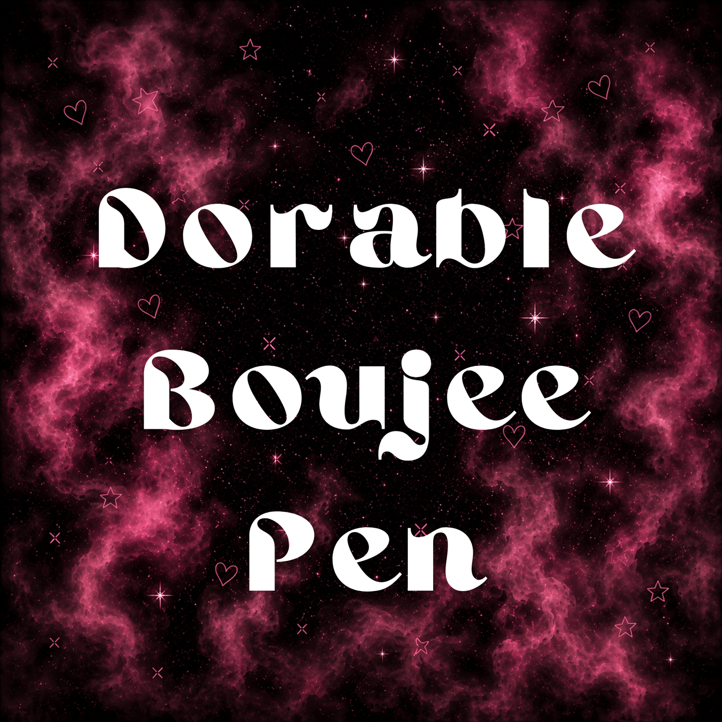 Dorable Boujee Pen