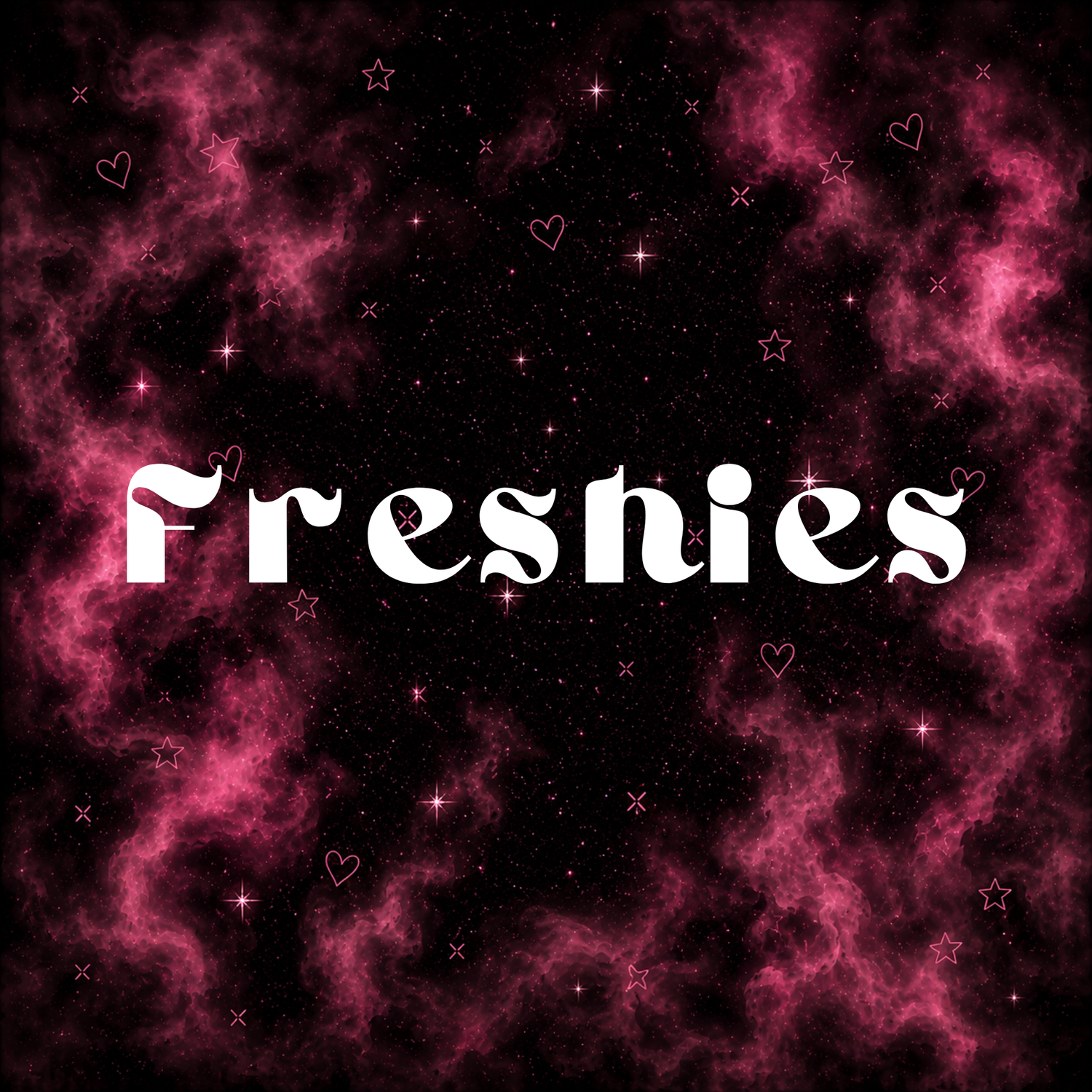 Freshies