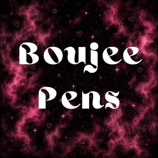 Boujee Pens